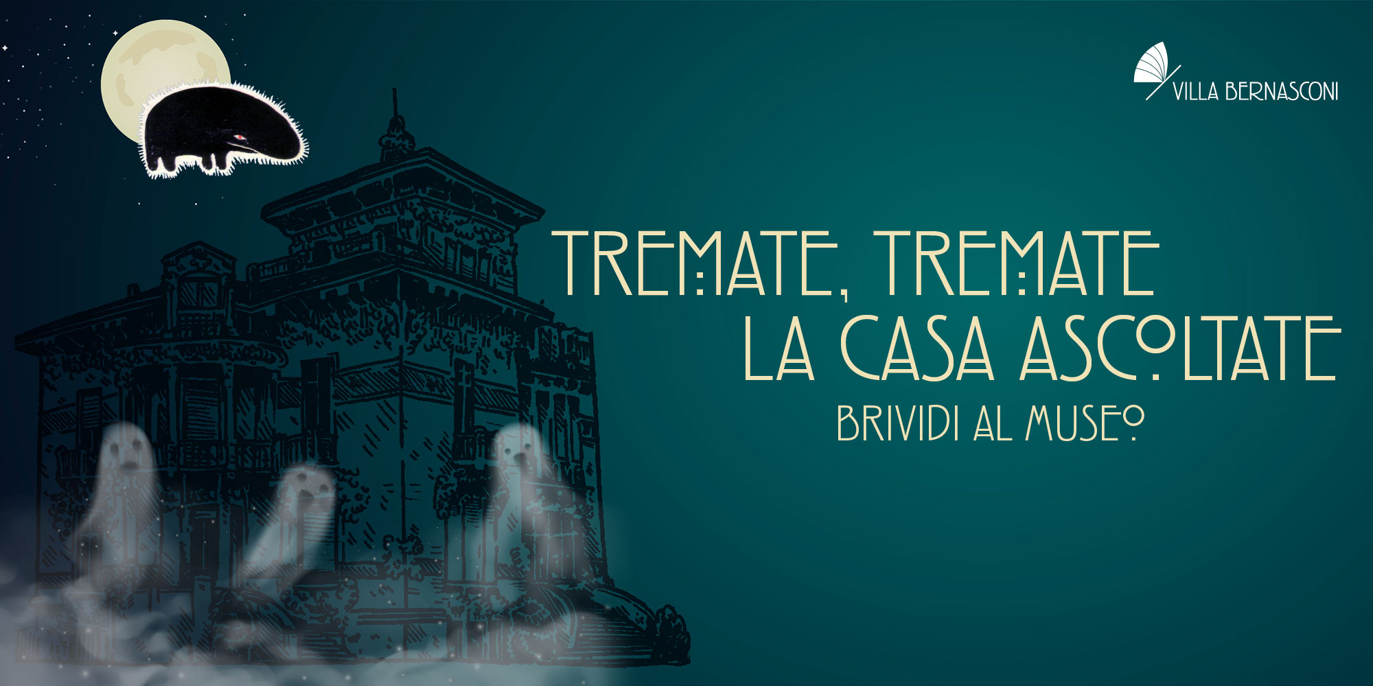 TREMATE, TREMATE, LA CASA ASCOLTATE
