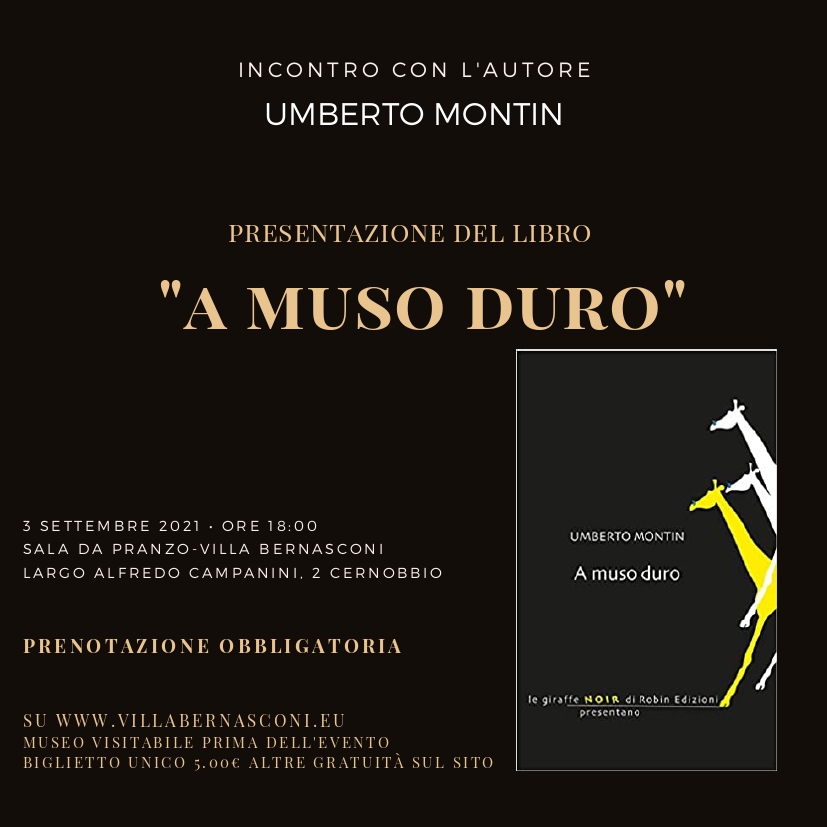 UMBERTO MONTIN PRESENTA IL SUO LIBRO: UN’INDAGINE “A MUSO DURO”