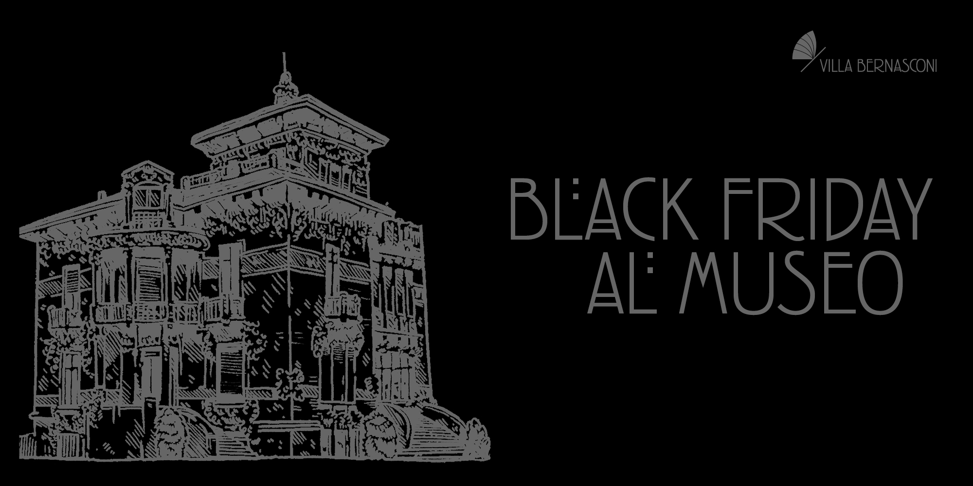BLACK FRIDAY AL MUSEO