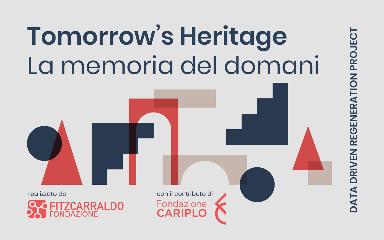 TOMORROW’S HERITAGE, LA MEMORIA DEL DOMANI