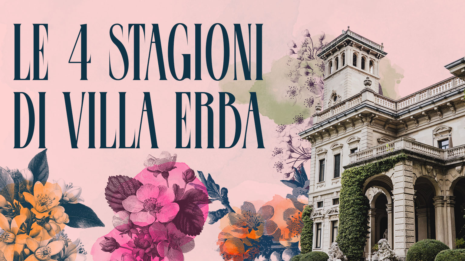 LE QUATTRO STAGIONI DI VILLA ERBA