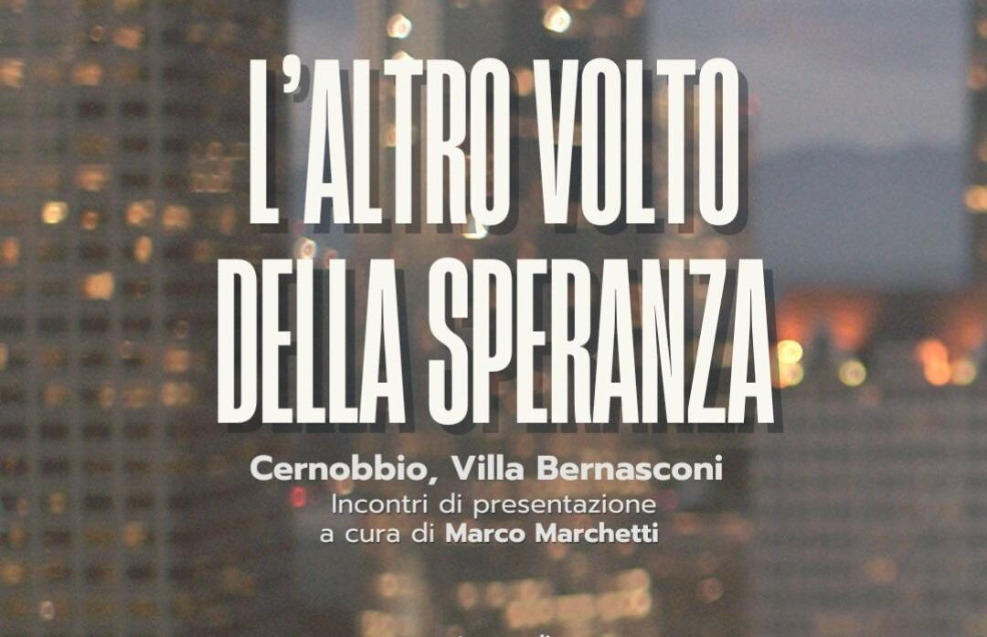 L’ALTRO VOLTO DELLA SPERANZA