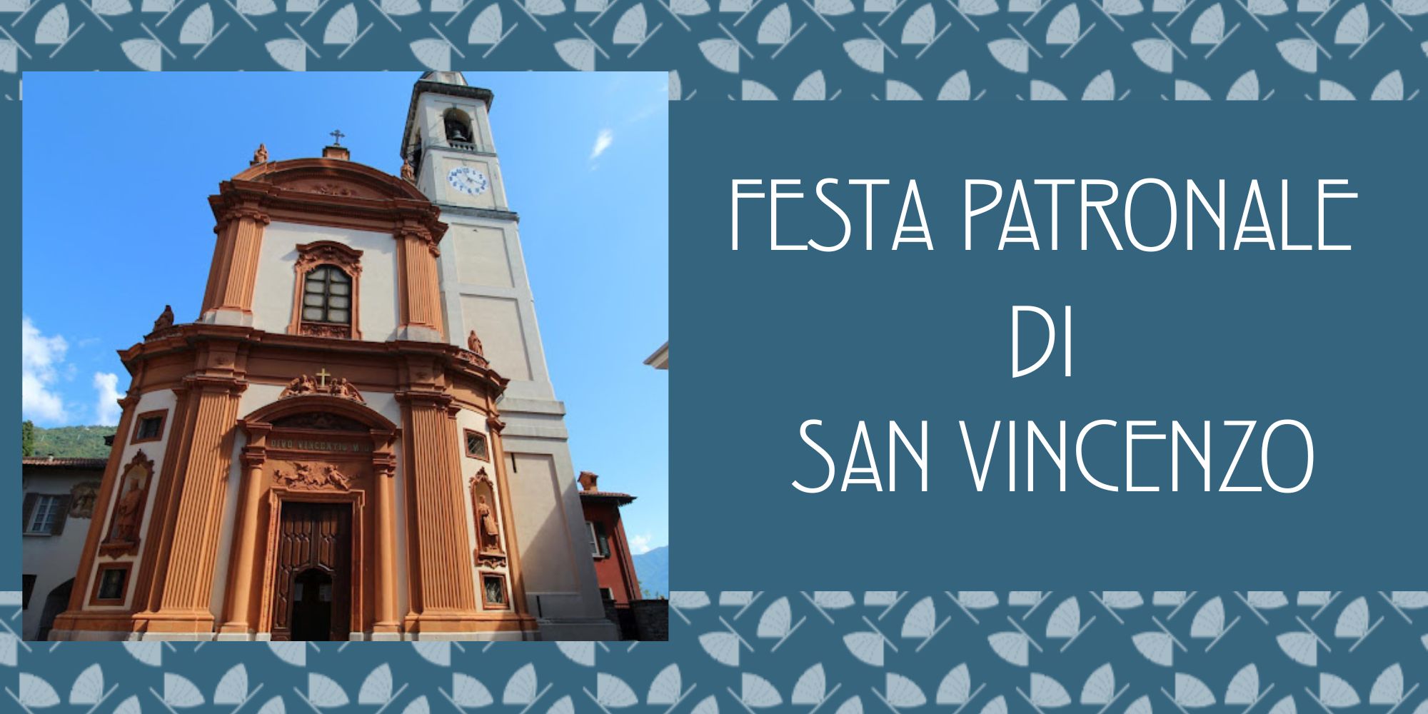 22 GENNAIO FESTA PATRONALE DI S.VINCENZO