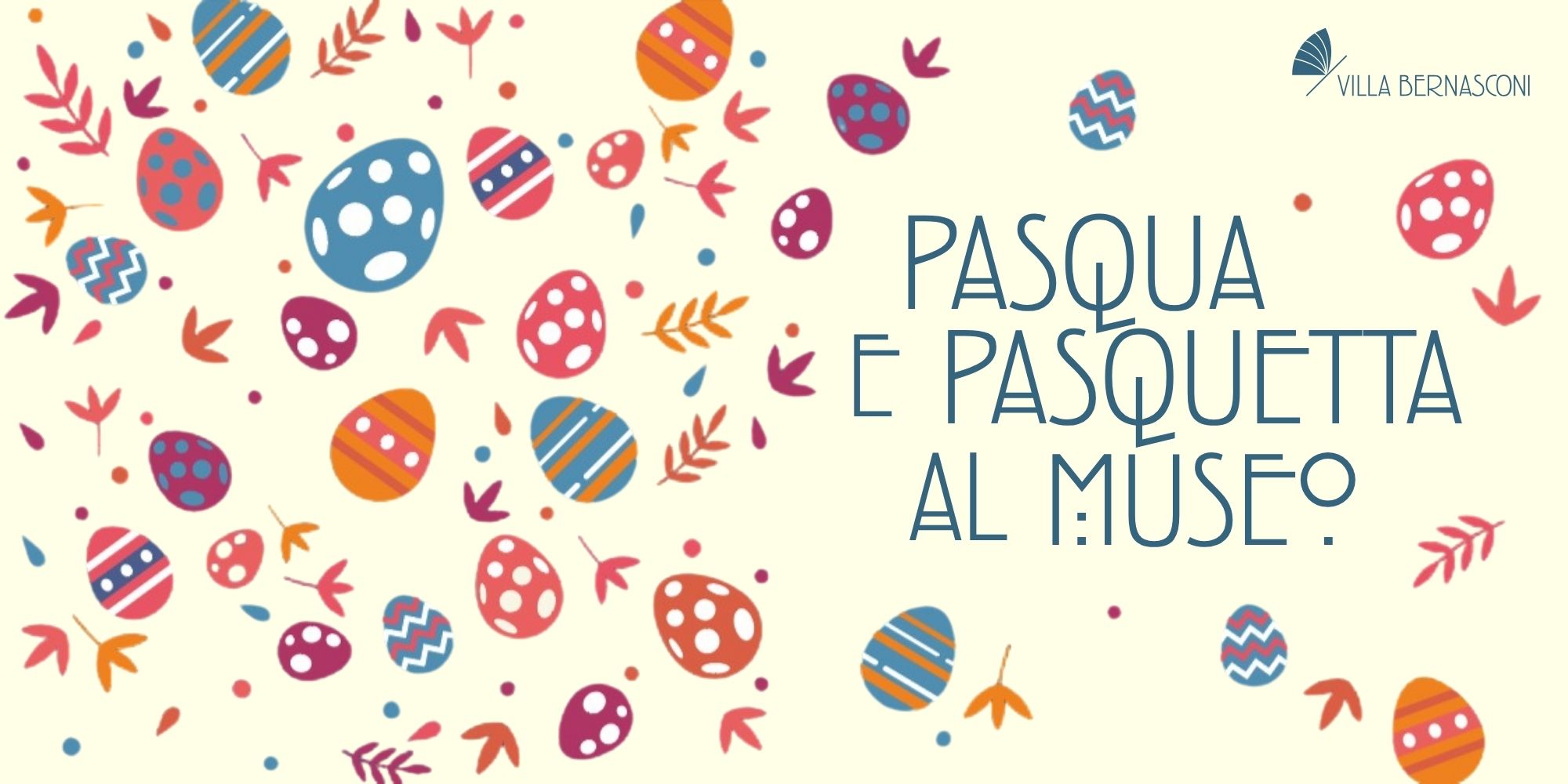PASQUA E PASQUETTA AL MUSEO