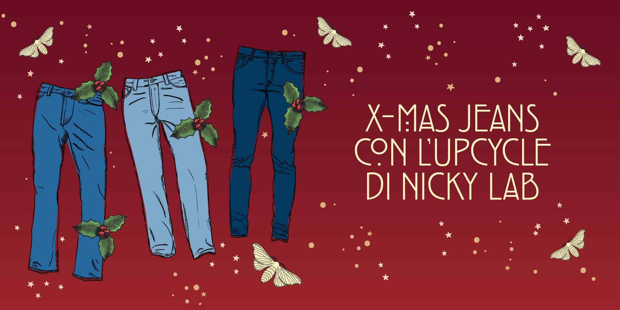 X-MAS JEANS CON L’UPCYCLE DI NICKY LAB
